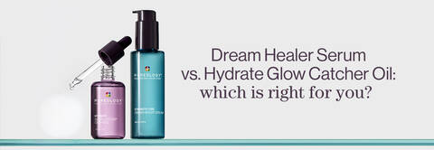 Dream Healer Serum vs. Hydrate Glow Catcher Oil: Which Is Right for You?